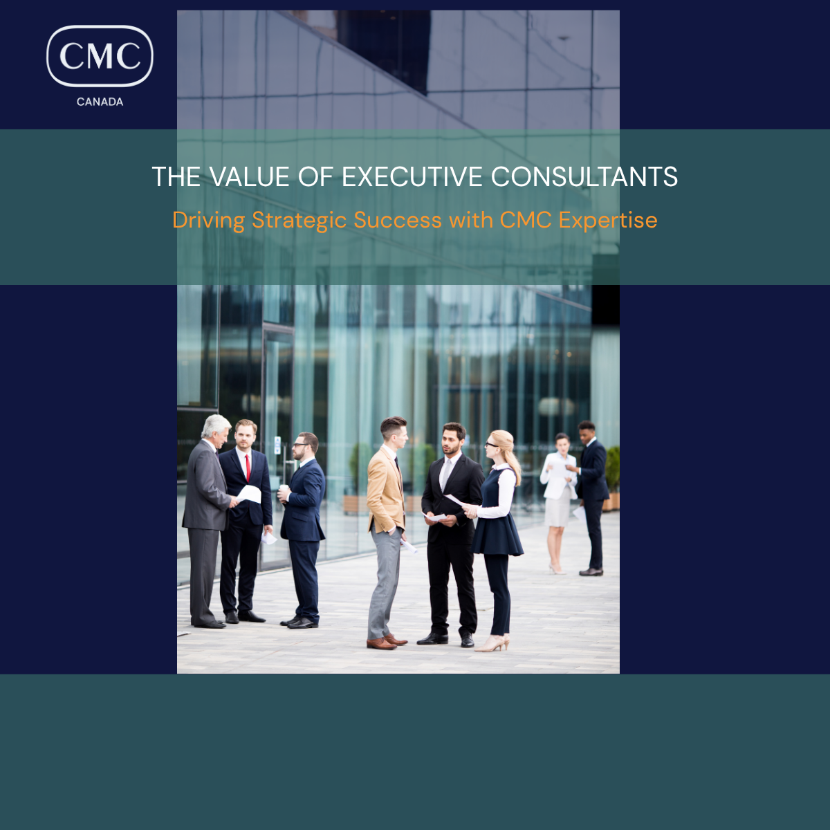 The Value of Executive Consultants: Driving Strategic Success with CMC Expertise